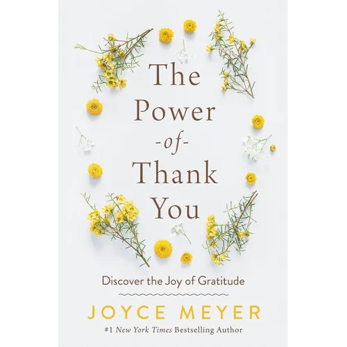 The Power of Thank You: Discover the Joy of Gratitude - Hardcover