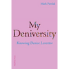 My Deniversity: Knowing Denise Levertov - Paperback