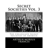 Secret Societies Vol. 3: The Collegiate Secret Societies of America - Paperback