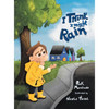 I Think It Might Rain - Hardcover