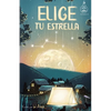 Elige tu estrella (Serie Ideas en la casa del árbol. Volumen 3): Novela infantil-juvenil. Lectura de 8-9 a 11-12 años. Literatura Ficción. Libros para - Paperback