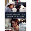 The Photographer's Career Guide to Shooting Production Stills for Film and Television - Paperback