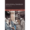 Kingdom of Bahrain: Political Review - Hardcover