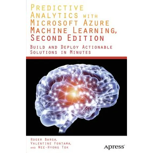 Predictive Analytics with Microsoft Azure Machine Learning - Paperback