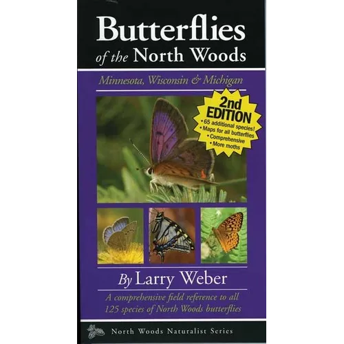 Butterflies of the North Woods: Minnesota, Wisconsin & Michigan - Paperback