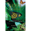 Love in a Time of Caterpillars: A Memoir of Monarchs and Caregiving - Paperback