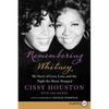 Remembering Whitney: My Story of Love, Loss, and the Night the Music Stopped - Paperback