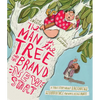 The Man in the Tree and the Brand New Start Storybook: A True Story about Zacchaeus and the Difference Knowing Jesus Makes - Hardcover