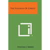 The Fullness Of Christ - Paperback