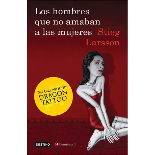 Los Hombres Que No Amaban a Las Mujeres / The Girl with the Dragon Tattoo: The Girl with the Dragon Tattoo - Paperback