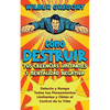 Cómo Destruir tus Creencias Limitantes y Mentalidad Negativa: Detecta y Rompe Todos tus Pensamientos Limitantes y Obtén el Control de tu Vida - Paperback