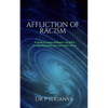 Affliction of Racism: A Study of James Baldwin's "Go Tell It to the Mountain" and "Giovanni's Room" - Paperback