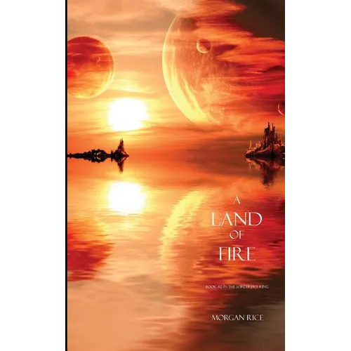 A Land of Fire (Book #12 in the Sorcerer's Ring) - Paperback
