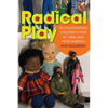 Radical Play: Revolutionizing Children's Toys in 1960s and 1970s America - Paperback