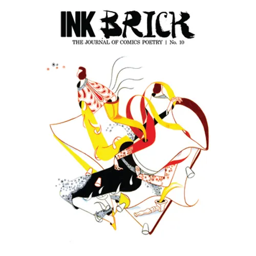Ink Brick: The Journal of Comics Poetry Vol. 10 - Paperback