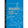 Adaptability: Responding Effectively to Change - Paperback