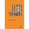Have Some Sums to Solve: The Compleat Alphametics Book - Paperback