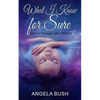 What I Know for Sure: About Dreams and Visions - Paperback
