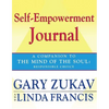 Self-Empowerment Journal: A Companion to the Mind of the Soul: Responsible Choice - Paperback