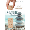 Finding Myself Again: My Struggle with Mental Health and Finding Peace Again - Paperback