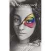Undiagnosed: Inside a Psychotic Mind - Paperback