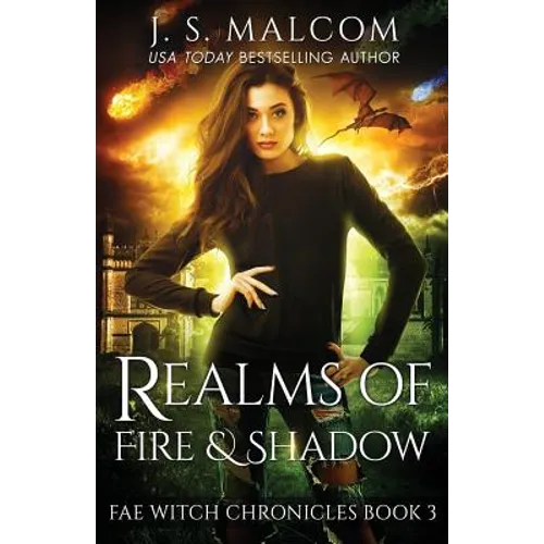 Realms of Fire and Shadow: Fae Witch Chronicles Book 3 - Paperback