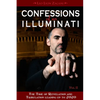Confessions of an Illuminati, Volume II: The Time of Revelation and Tribulation Leading Up to 2020 - Paperback