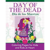 Day of the Dead: Dia de los Muertos: Coloring Pages for Kids and Kids at Heart - Paperback