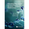 Innovative Piezo-Active Composite & Structure-Property Relat - Hardcover