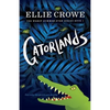 Gatorlands: The Worst Summer Ever Series Book 1 - Paperback