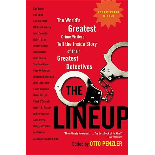 The Lineup: The World's Greatest Crime Writers Tell the Inside Story of Their Greatest Detectives - Paperback