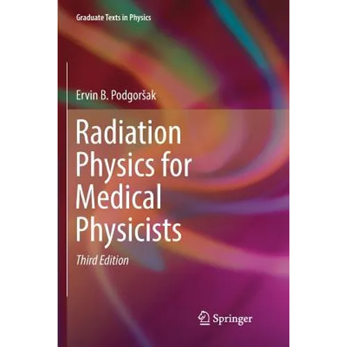 Radiation Physics for Medical Physicists - Paperback