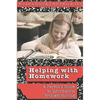 Helping with Homework: A Parent's Guide to Information Problem-Solving - Paperback