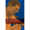 Observation: Notation: Selected Writings of Andrew Forge, 1955-2002 - Paperback