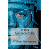 Titus Andronicus - Paperback