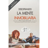 Descifrando La Mente Inmobiliaria: Descubrí el Psicoemprendimiento, una nueva herramienta que te hará crecer sin límites - Paperback