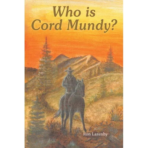 Who Is Cord Mundy? - Paperback