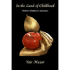 In the Land of Childhood: Hebrew Children's Literature - Paperback