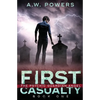 First Casualty: The Psychic Guardian Angel Book 1 - Paperback