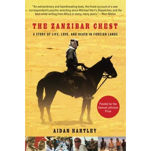 The Zanzibar Chest: A Story of Life, Love, and Death in Foreign Lands - Paperback