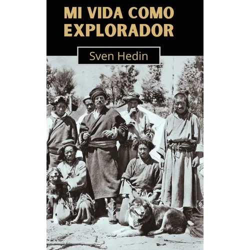 Mi vida como explorador - Hardcover