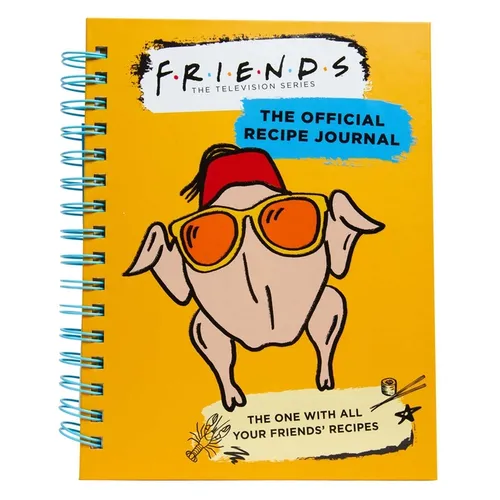 Friends: The Official Recipe Journal: The One with All Your Friends' Recipes (Friends TV Show Friends Merchandise) - Spiral