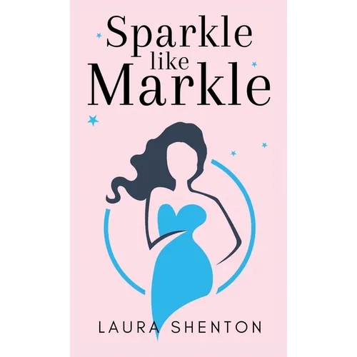 Sparkle like Markle - Paperback