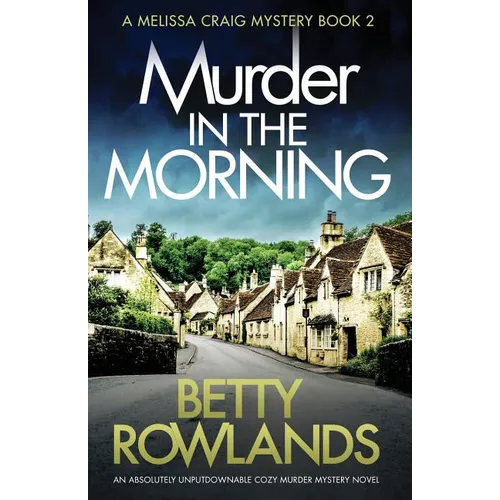 Murder in the Morning: An absolutely unputdownable cozy murder mystery novel - Paperback