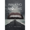 Walking with Our Mouths - Paperback