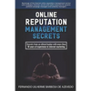 Online Reputation Management: Secrets from a Pro Ethical Hacker - Paperback