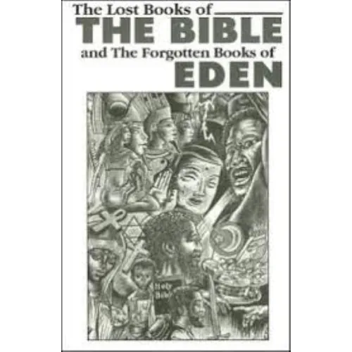 The Lost Books of the Bible and the Forgotten Books of Eden - Paperback