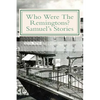 Who Were The Remingtons? Samuel's Stories: Samuel's Stories - Paperback