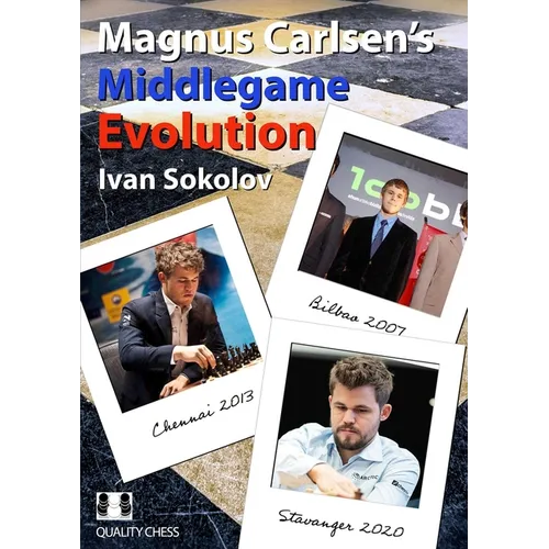 Magnus Carlsen's Middlegame Evolution - Paperback
