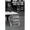 Brian Epstein Died for You - Paperback